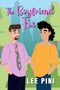 The Boyfriend Fix by Lee Pini, 9781641087490
