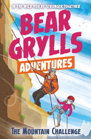 The Mountain Challenge by Bear Grylls, Emma McCann, 9781786960566