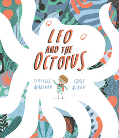 Leo and the Octopus by Isabelle Marinov, 9781787416550
