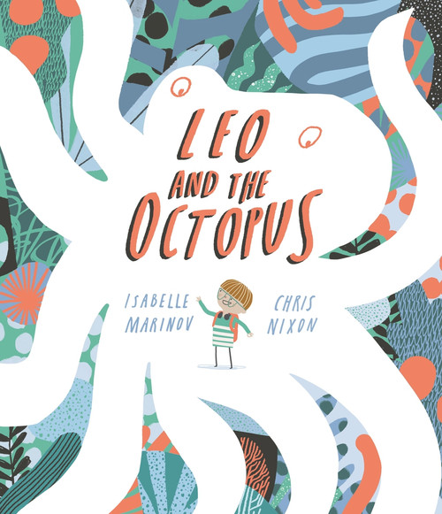 Leo and the Octopus by Isabelle Marinov, 9781787416550