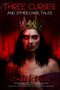 Three Curses and Other Dark Tales by Leanbh Pearson, Leanbh Pearson, 9781922856760