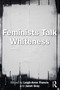 Feminists Talk Whiteness by Leigh-Anne Francis, Janet Gray, 9781032480206