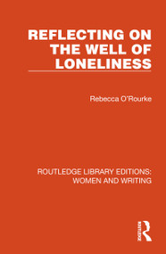 Reflecting on The Well of Loneliness by Rebecca O'Rourke, 9781032263649