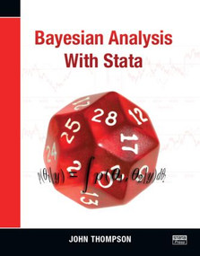 Bayesian Analysis with Stata by John Thompson, 9781597181419
