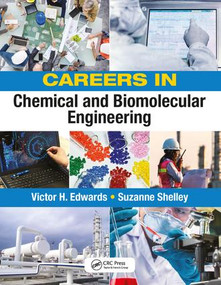 Careers in Chemical and Biomolecular Engineering by Victor Edwards, Suzanne Shelley, 9781138099913