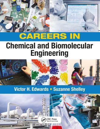 Careers in Chemical and Biomolecular Engineering by Victor Edwards, Suzanne Shelley, 9781138099913