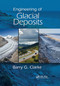Engineering of Glacial Deposits by Barry G. Clarke, 9780367865481