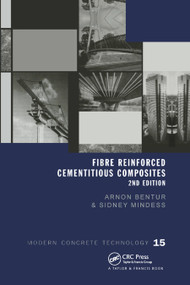 Fibre Reinforced Cementitious Composites by Arnon Bentur, Sidney Mindess, 9780367446239