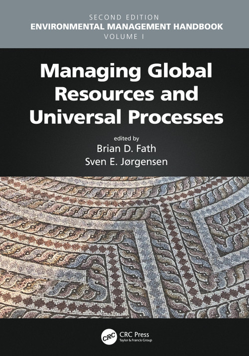 Managing Global Resources and Universal Processes by Brian D. Fath, Sven Erik Jorgensen, 9780367515416