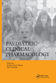 Paediatric Clinical Pharmacology by Evelyne Jacqz-Aigrain, Imti Choonara, 9780367391331