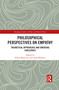Philosophical Perspectives on Empathy (Theoretical Approaches and Emerging Challenges) - 9781032094502 by Derek Matravers, Anik Waldow, 9781032094502