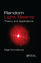 Random Light Beams (Theory and Applications) by Olga Korotkova, 9780367379391