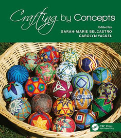 Crafting by Concepts (Fiber Arts and Mathematics) by sarah-marie belcastro, Carolyn Yackel, 9781568814353