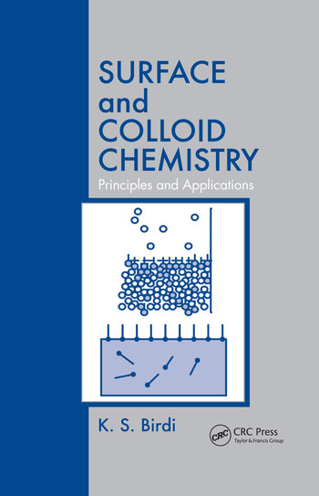 Surface and Colloid Chemistry (Principles and Applications) by K. S. Birdi, 9780367515973