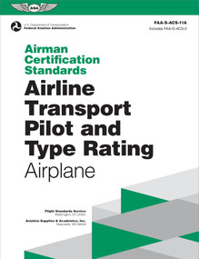 Airman Certification Standards: Airline Transport Pilot and Type Rating - Airplane (2025) (FAA-S-ACS-11A) - 9781644254592 by Federal Aviation Administration (FAA), U.S. Department of Transportation, Aviation Supplies & Academics (ASA)