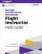 Airman Certification Standards: Flight Instructor - Helicopter (2025) (FAA-S-ACS-29) by Federal Aviation Administration (FAA), U.S. Department of Transportation, Aviation Supplies & Academics (ASA), 9781644254776