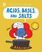 Acids, Bases, and Salts by William D. Adams, Maxine Lee-Mackie, 9780716687207