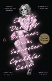 Candy Darling (Dreamer, Icon, Superstar) - 9781250371744 by Cynthia Carr, 9781250371744