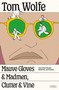 Mauve Gloves & Madmen, Clutter & Vine (And Other Stories, Sketches, and Essays) by Tom Wolfe, 9781250352637