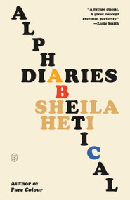 Alphabetical Diaries - 9781250371737 by Sheila Heti, 9781250371737