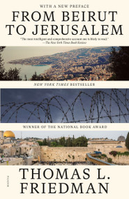 From Beirut to Jerusalem ((With a New Preface)) by Thomas L. Friedman, 9781250381965