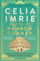 Meet Me at Rainbow Corner (A page-turning story with a huge heart that will transport you back in time) by Celia Imrie, 9781526616357