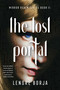 The Lost Portal (Mirror Realm Series, Book II) by Lenore Borja, 9781684632602