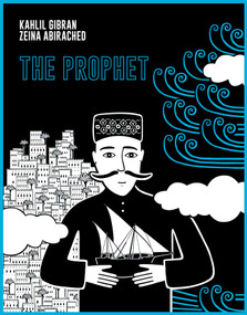 The Prophet: A Graphic Novel - 9781623716455 by Kahlil Gibran, Zeina Abirached, 9781623716455