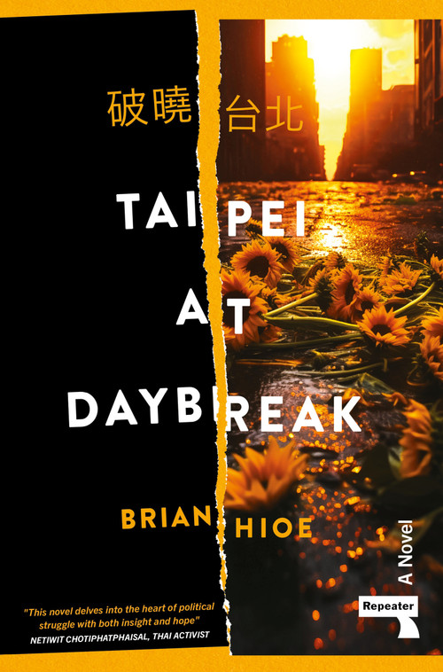 Taipei at Daybreak by Brian Hioe, 9781915672537