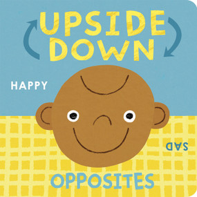 Upside Down Opposites by Danielle McLean, Matt Hunt, 9781664351363