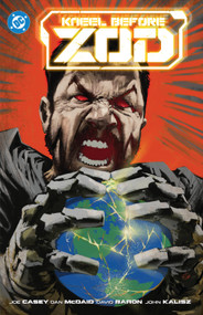Kneel Before Zod by Joe Casey, Dan McDaid, 9781779528605