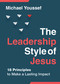 The Leadership Style of Jesus (18 Principles to Make a Lasting Impact) - 9780736990158 by Michael Youssef, 9780736990158