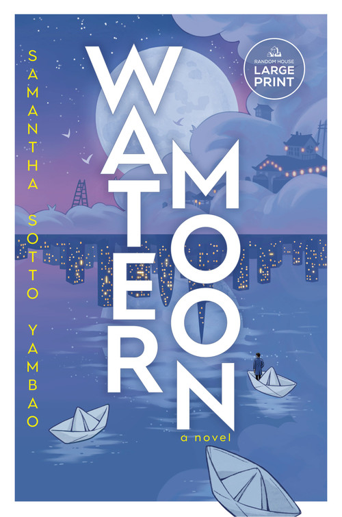 Water Moon (A Novel) by Samantha Sotto Yambao, 9798217013968