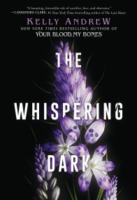 The Whispering Dark - 9781338809480 by Kelly Andrew, 9781338809480