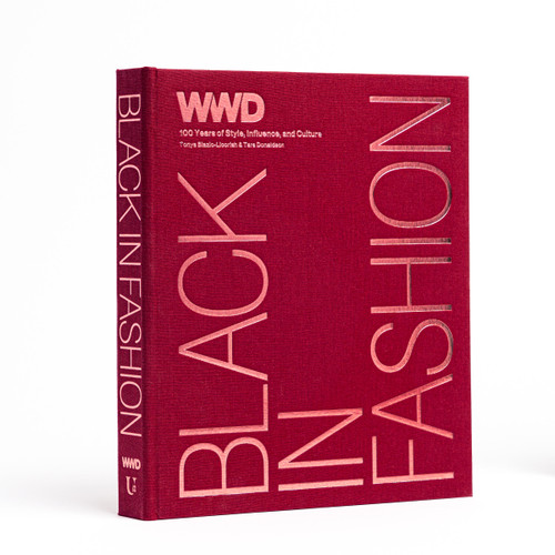 Black in Fashion (100 Years of Style, Influence & Culture) by WWD, Tonya Blazio-Licorish, Tara Donaldson, Tracy Reese, 9781454952060