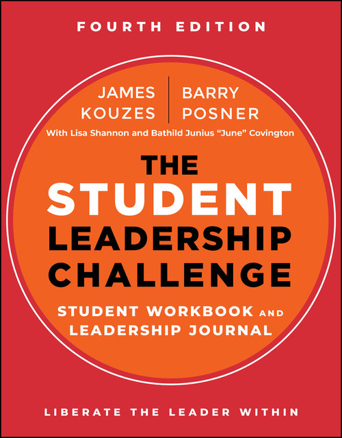 The Student Leadership Challenge (Student Workbook and Leadership Journal) by James M. Kouzes, Barry Z. Posner, 9781394279975