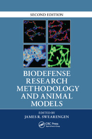 Biodefense Research Methodology and Animal Models by James R. Swearengen, 9780367381677