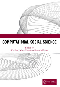 Computational Social Science by Wei Luo, Maria Ciurea, Santosh Kumar, 9780367701956