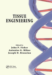 Tissue Engineering - 9780367389055 by John P. Fisher, Antonios G. Mikos, Joseph D. Bronzino, 9780367389055