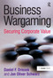 Business Wargaming (Securing Corporate Value) by Daniel F. Oriesek, Jan Oliver Schwarz, 9781032838113
