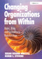 Changing Organizations from Within (Roles, Risks and Consultancy Relationships) by Robin C. Stevens, Susan Rosina Whittle, 9781032837369