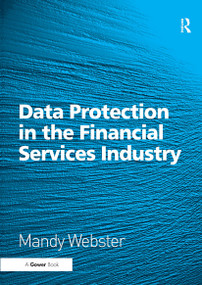Data Protection in the Financial Services Industry by Mandy Webster, 9781032838663
