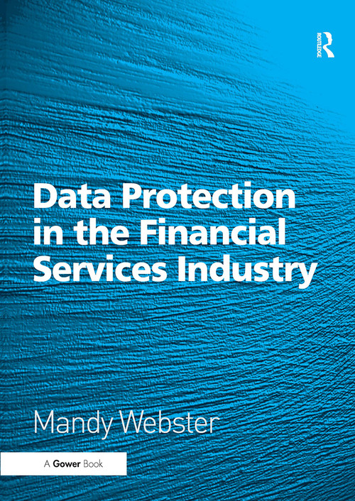 Data Protection in the Financial Services Industry by Mandy Webster, 9781032838663
