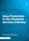 Data Protection in the Financial Services Industry by Mandy Webster, 9781032838663