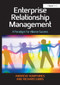 Enterprise Relationship Management (A Paradigm For Alliance Success) by Andrew Humphries, Richard Gibbs, 9781032837123