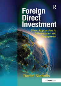 Foreign Direct Investment (Smart Approaches to Differentiation and Engagement) - 9781032836874 by Daniel Nicholls, 9781032836874