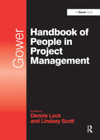 Gower Handbook of People in Project Management by Lindsay Scott, Dennis Lock, 9781032836935