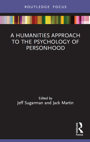 A Humanities Approach to the Psychology of Personhood - 9781032839561 by Jeff Sugarman, Jack Martin, 9781032839561