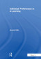 Individual Preferences in e-Learning by Howard Hills, 9781032837567