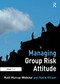 Managing Group Risk Attitude - 9781032837956 by Ruth Murray-Webster, David Hillson, 9781032837956